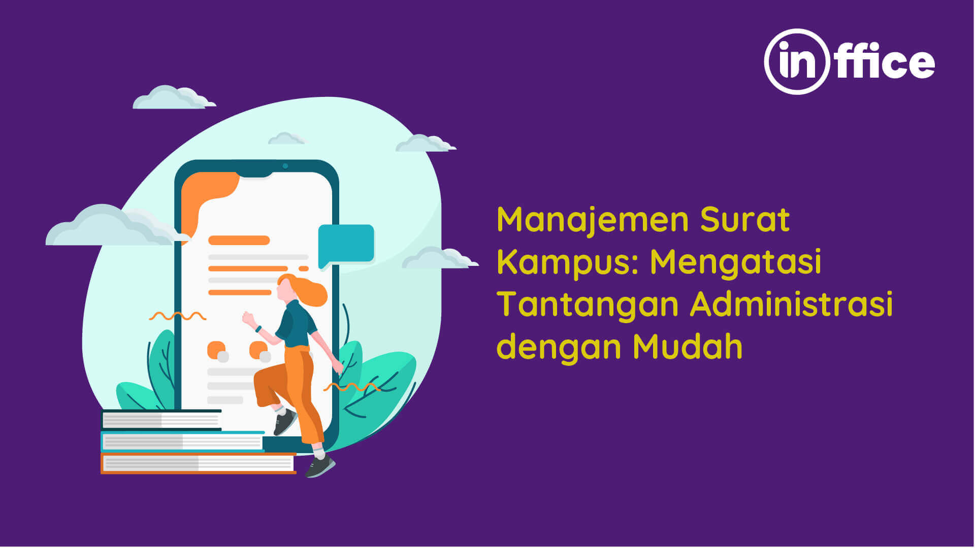 Manajemen Surat Kampus Mengatasi Tantangan Administrasi dengan Mudah