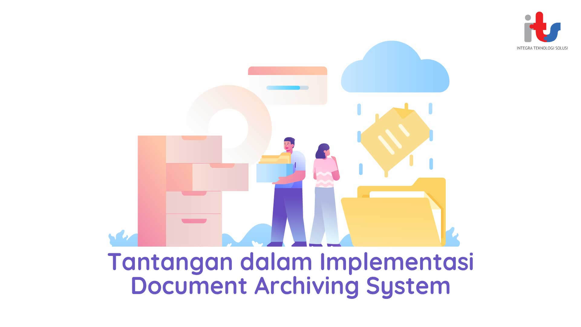 Tantangan dalam Implementasi Document Archiving System