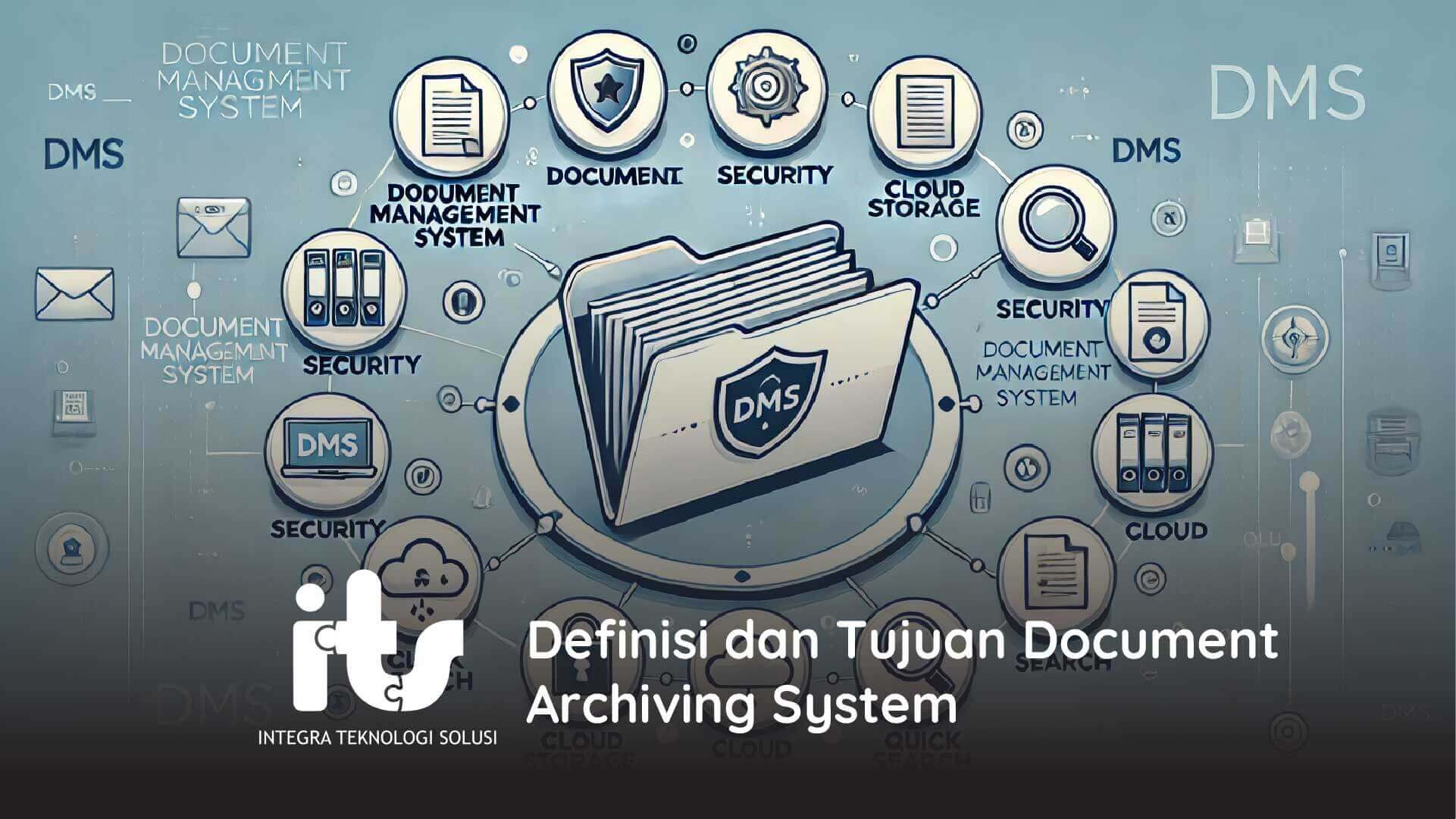 Definisi dan Fungsi Document Management System (DMS)
