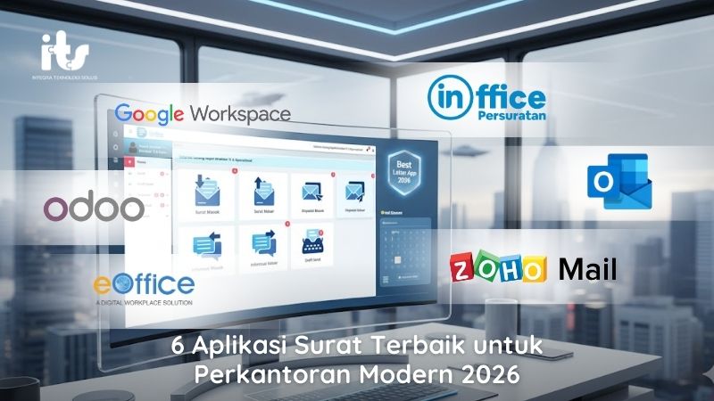6 Aplikasi Surat Terbaik untuk Perkantoran Modern 2026