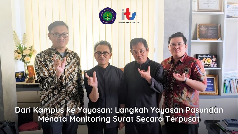 Dari Kampus ke Yayasan: Langkah Yayasan Pasundan Menata Monitoring Surat Secara Terpusat