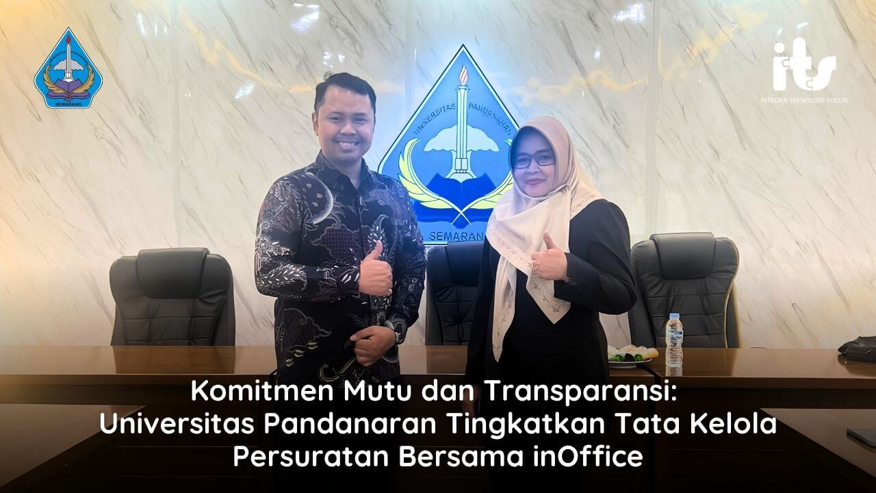 Komitmen Mutu dan Transparansi: Universitas Pandanaran Tingkatkan Tata Kelola Persuratan Bersama inOffice