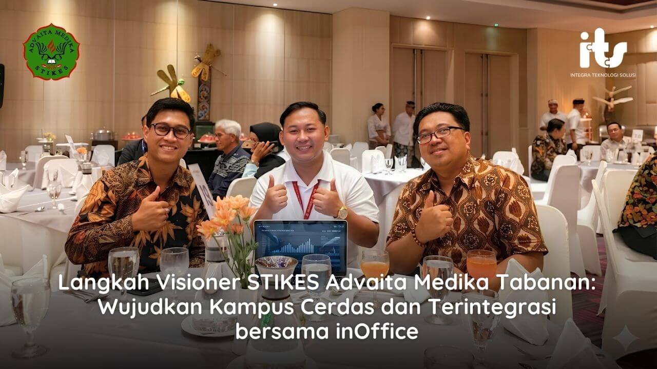 Langkah Visioner STIKes Advaita Medika Tabanan: Wujudkan Kampus Cerdas dan Terintegrasi bersama inOffice