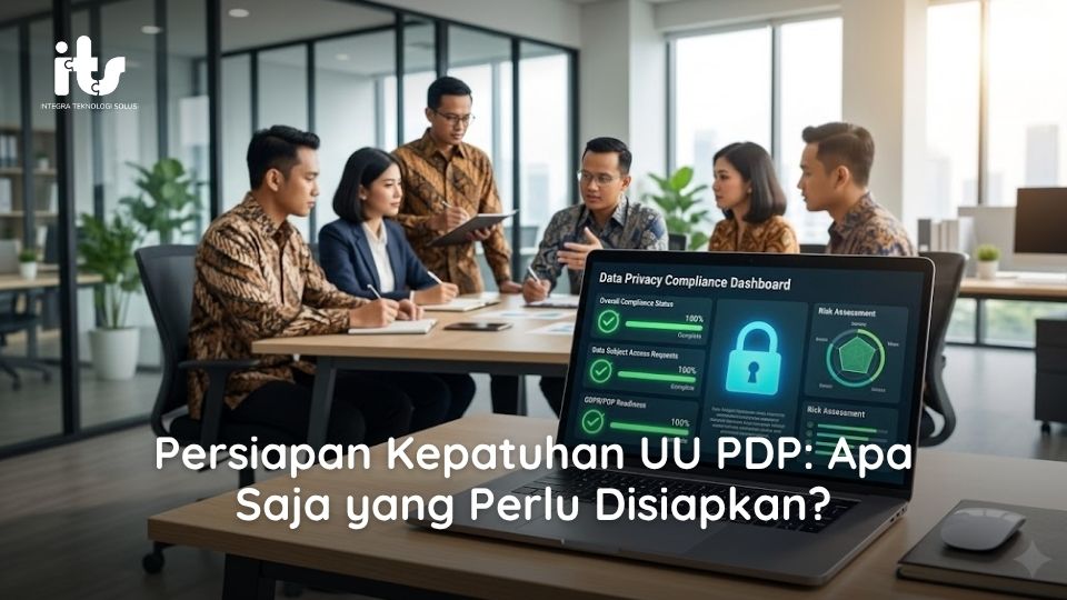Persiapan Kepatuhan UU PDP_ Apa Saja yang Perlu Disiapkan