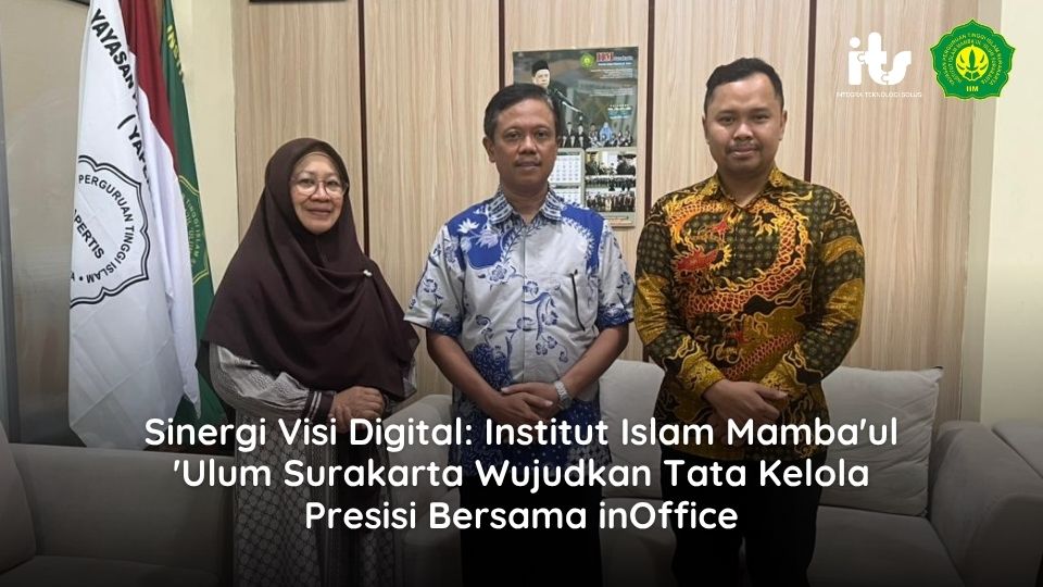 Sinergi Visi Digital: Institut Islam Mamba'ul 'Ulum Surakarta Wujudkan Tata Kelola Presisi Bersama inOffice