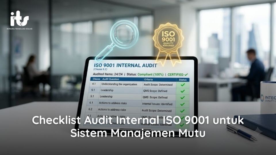 Checklist Audit Internal ISO 9001 untuk Sistem Manajemen Mutu