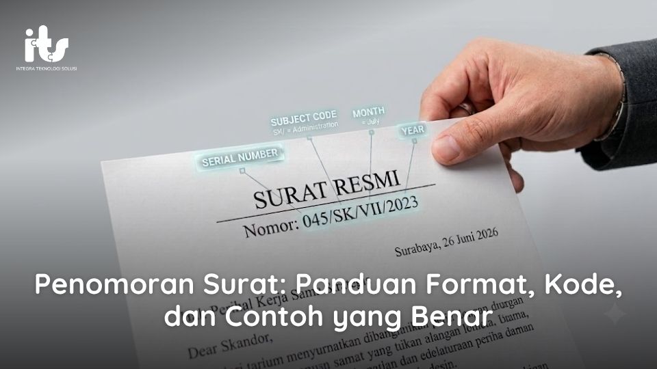 Penomoran Surat: Panduan Format, Kode, dan Contoh yang Benar